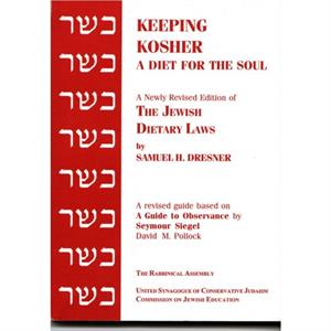 Keeping Kosher by Samuel H. Dresner