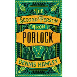 The Second Person from Porlock by Dennis Hamley