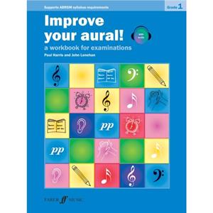 Improve your aural Grade 1 by John Lenehan