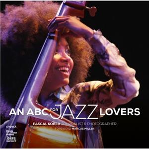 An ABC for Jazz Lovers by Pascal Kober