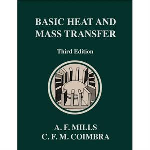 Basic Heat and Mass Transfer by Carlos F M Coimbra