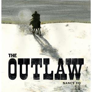 The Outlaw by Nancy Vo