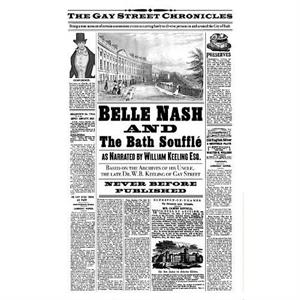 Belle Nash and the Bath Souffle by William Keeling