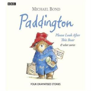 Paddington Please Look After This Bear  Other Stories by Michael Bond