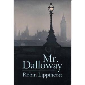 Mr. Dalloway by Robin Lippincott