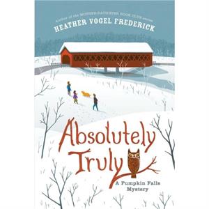 Absolutely Truly by Heather Vogel Frederick