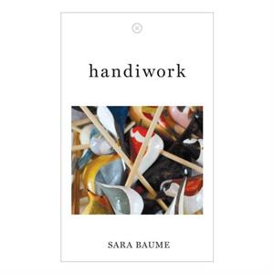 handiwork by Sara Baume