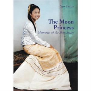 The Moon Princess by Sao Sanda