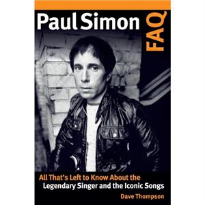 Paul Simon FAQ by Dave Thompson