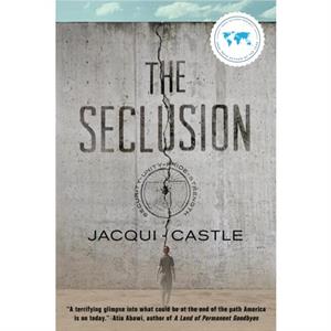 The Seclusion by Jacqui Castle