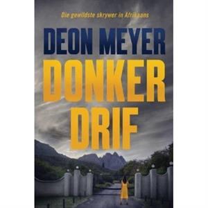 Donkerdrif by Deon Meyer