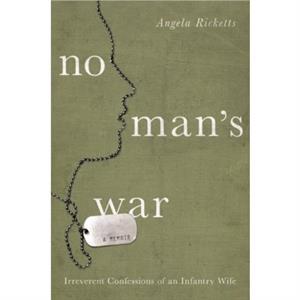 No Mans War by Angela Ricketts