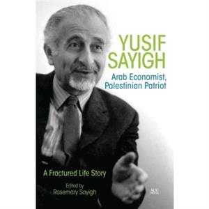 Yusif Sayigh by Rosemary Sayigh