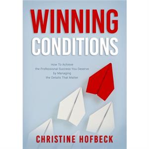 Winning Conditions by Christine Hofbeck