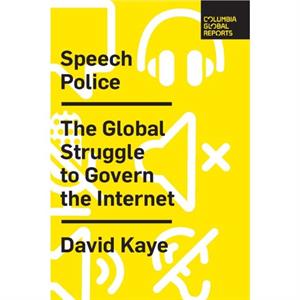 Speech Police by David Kaye