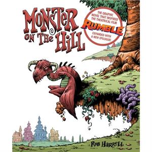 Monster on the Hill by Rob Harrell