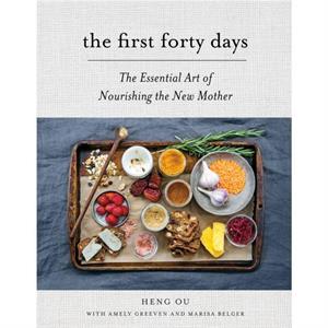 The First Forty Days by Marisa Belger