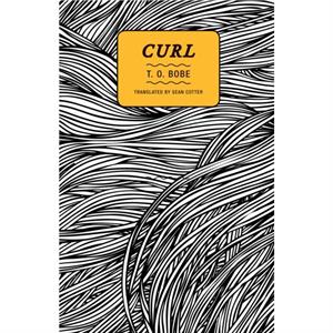 Curl by T.O. Bobe