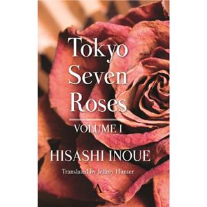 Tokyo Seven Roses by Hisashi Inoue