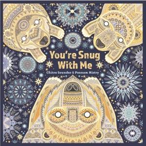 Youre Snug with Me by Chitra Soundar