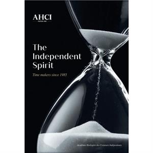 AHCI  The Independent Spirit by Olivier Muller