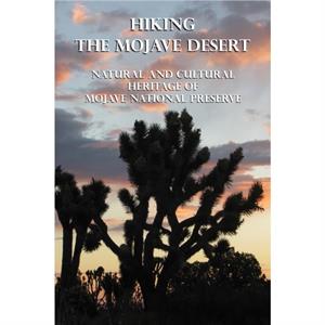 Hiking the Mojave Desert by Michel Digonnet