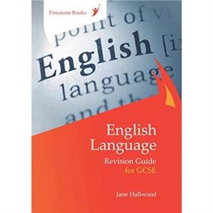 English Language Revision Guide for GCSE DyslexiaFriendly Edition by Jane Hallwood