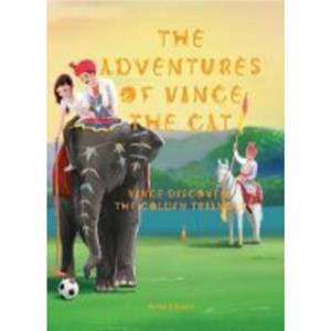 The Adventures of Vince the Cat by Heidi Bryant