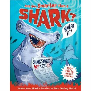 Are You Smarter Than a Shark by David George Gordon