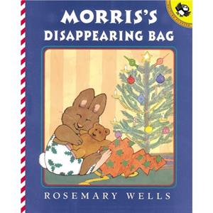 Morriss Disappearing Bag by Rosemary Wells