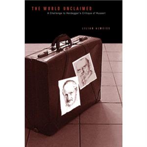 The World Unclaimed by Lilian Alweiss