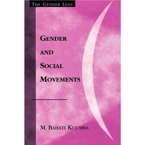 Gender and Social Movements by Bahati M. Kuumba