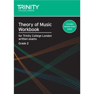 Theory of Music Workbook Grade 2 2007 by Trinity College London