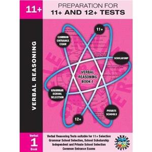 Preparation for 11 and 12 Tests Book 1  Verbal Reasoning by Tom Maltman