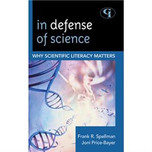 In Defense of Science by Joan PriceBayer