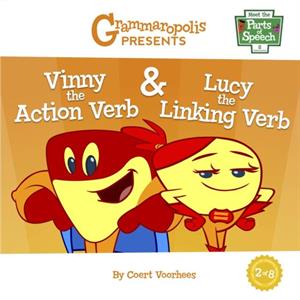 Vinny the Action Verb  Lucy the Linking Verb by Coert Voorhees