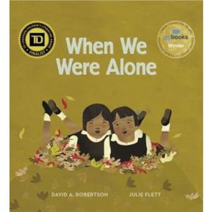 When We Were Alone by David A. Robertson