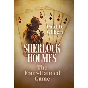 Sherlock Holmes by Paul D Gilbert