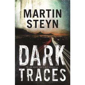 Dark Traces by Martin Steyn