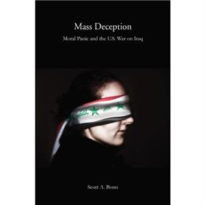 Mass Deception by Scott A. Bonn