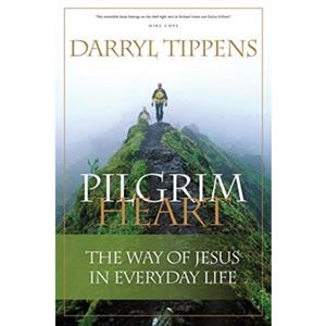 Pilgrim Heart by Darryl Tippens