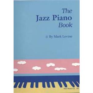 The Jazz Piano Book by Mark Levine