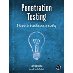 Penetration Testing by Georgia Weidman