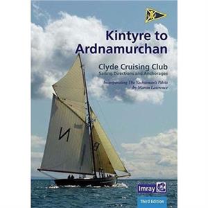 CCC Sailing Directions  Kintyre to Ardnamurchan by Clyde Cruising Club