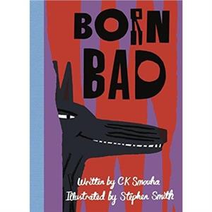 Born Bad by CK Smouha