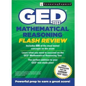 GED Test Mathematics Flash Review by LearningExpress LLC