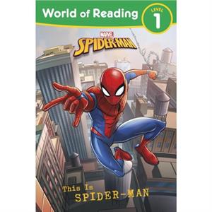 World of Reading This Is SpiderMan by Marvel Press Book Group