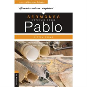 Sermones actuales sobre Pablo by SilvaBermudez Kittim SilvaBermudez