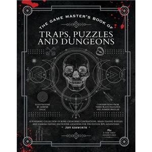 The Game Masters Book of Traps Puzzles and Dungeons by Jeff Ashworth