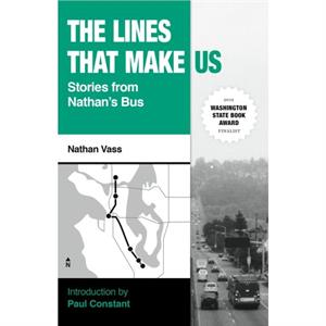 The Lines That Make Us by Nathan Vass